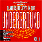 Aural Audio Presents: Always Believe In The Underground * Vol. 1