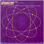 Atomizer TM Atom Heart's Rather Interesting World Of Digital Drums