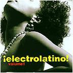 ¡Electrolatino! Volume 1