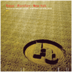 Tokyo - Frankfurt - New York Japanese CD