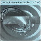 Tinned Music 2xLP