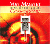 Von Magnet Meets The Data Gypsies Cosmogonia