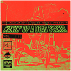 The Phuturistic Noize Squad Presents  Wakin' Up A Dead Planet  Vol. III