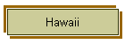 Hawaii